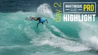 Martinique Surf Pro 2017 - DAY 2, HIGHLIGHT