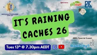 S7 E1 It's Raining Caches 26 📱