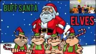 &ldquo;BUFF SANTA CLAUS&rdquo; RAIDS LIFE SENTENCE WITH ELFS🎅 (MARRY CHRISTMAS) *CHRSITMAS SPECIAL*