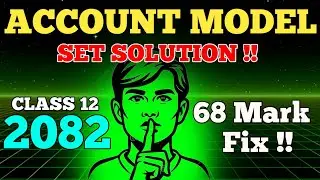 ACCOUNT MODEL SET SOLUTION 2082 ll Class 12 Account Paper solution 2082 ll Class 12 Account 2082