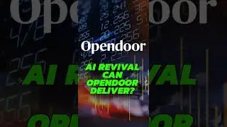Opendoor Soars: Can AI Turn iBuying Profitable? | Opendoor Stock Analysis
