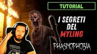 Phasmophobia ► Come si caccia un MYLING ★ Guida Definitiva