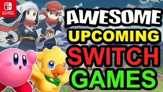 16 AWESOME Upcoming Nintendo Switch Games Jan 28th - April 5th | RIP WALLETS