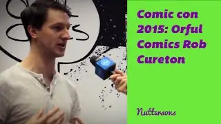 Orful Comics Rob Cureton! | MCM Manchester Comic Con 2015 Talent Hunt!