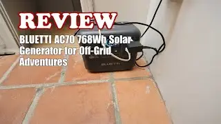 BLUETTI AC70 Review: 768Wh Portable Power for Camping & Outages - Worth It? 2026