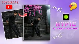 Hypic App Se High Quality Me Photo Edit Kaise Kare | Cinematic Photo Edit Hypic! Ai Viral Prompt!🔥