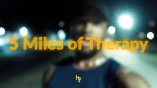 5 MILES OF THERAPY: MOTION IS MEDICINE