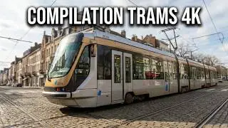 Compilation Trams 4K 