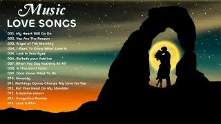 Relaxing Piano Music 2022 - The Best Love Songs Of All Time
