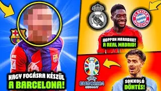Ő lehet a Bar&ccedil;a NAGY ny&aacute;ri FOG&Aacute;SA! HOPPON MARADHAT a Real Madrid! Grealish LEMARAD az EB-ről!