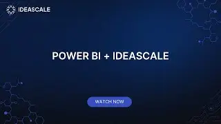 Power BI + IdeaScale