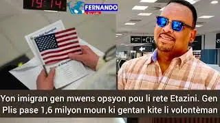 🇺🇸🚨⛳Yon imigran gen mwens opsyon pou li rete Etazini. Gen Plis pase 1,6 milyon moun ki gentan kite ⛳