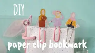 🌹 DIY Paper clip bookmark | How to make Journal Accessories
