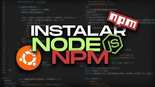 🚀 Instalar Node.js y npm en Ubuntu 24.04 🐧