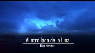 Al otro lado de la luna   Ricardo Aguinaga