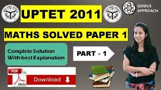 UPTET 2022| UPTET MATH | UPTET Previous Year Question Paper | UPTET 2011 Math Solved Paper 1(Part-1)