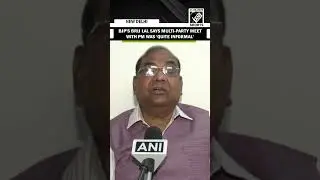 &ldquo;Quite informal&hellip;&rdquo; BJP&rsquo;s Brij Lal reacts to multi-party delegations&rsquo; meeting with PM Modi at 7LKM