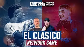 REAL MADRID vs BARCELONA FM22 NETWORK SAVE #05