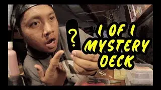 1 OF 1 MYSTERY DECK UNBOXING!!!