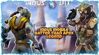 Indus mobile batter than Apex legend Indus vs Apex legend