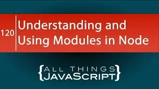 Understanding and Using Modules in Node