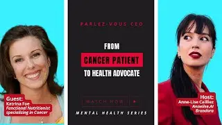 From Cancer Patient to Health Advocate