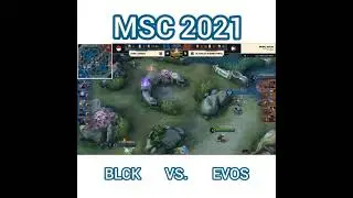 Blacklist International VS Evos Legend Game 1- MSC 2021