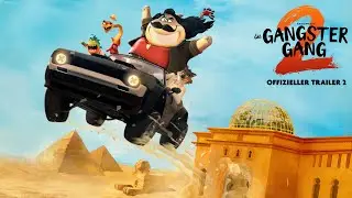 DIE GANGSTER GANG 2 | Offizieller Trailer #2 deutsch/german HD