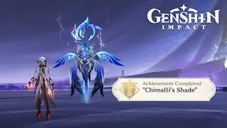 Genshin Impact ver 5.0 - Chimalli's Shade [Local Legend] All Achievement [Full Guide]