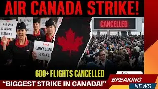 North America Travel Crisis: Air Canada Shuts Down Flights!