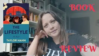 The Lifestyle by Taylor Hahn. Book review