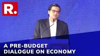 Arnab's Message At The Republic Dialogues: 'Conversation Around Budget Significant At This Time'