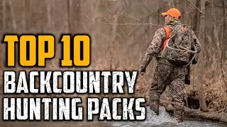 Top 10 Best backcountry hunting pack In 2025