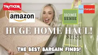 HUGE BARGAIN HOME HAUL! Home Sense | Tk Maxx | Amazon | Home Bargains affordable homeware new build