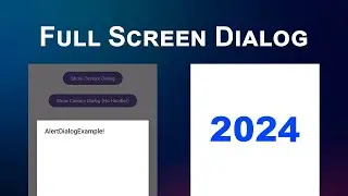 Полноэкранный диалог | Android Studio | 2024 (Source Code)
