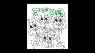 100 Dead Rabbits Nuthin but a reject