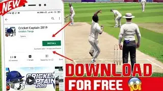 CRICKET CAPTAIN 2019 DOWNLOAD FREE FOR ANDROID !! 100% WORKING !! CRICKET CAPTAIN 2019