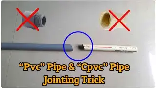 Pvc pipe and Cpvc pipe Connecting trick🔥🔥🔥||simple method