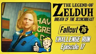 No Repair, No Craft, No Upgrades, YES FUN - Part 17 - Fallout 76 Challenge Run