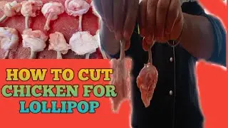 How To Make Lollipop From Chicken Wings Easy Method / Ek Chicken wings से two Lolipop कैसे निकाले🍗🔪💥