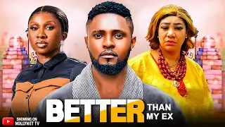 BETTER THAN MY EX - MAURICE SAM, SONIA UCHE, PAMELA OKOYE latest 2025 nigerian movies