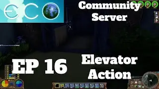 Eco Community Server Ep 16 - Elevator to the Copper Mine