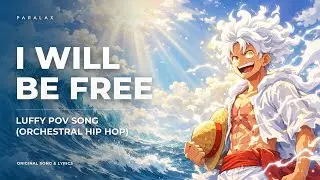 My Name Is Luffy | One Piece Inspired Anime Song (Original) | Orchestral Hip Hop
