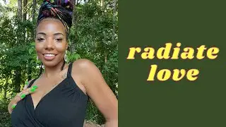 How To Radiate LOVE | Law of Attraction