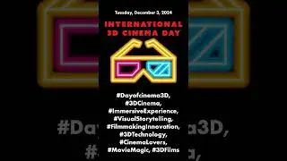 International 3D Cinema Day