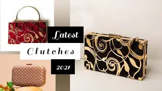 clutch bag | formal clutch | clutch design for girl | trend 2021| Eid collection | fashion magazine