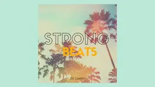 Strong Beats (R&B Music) DC Castillo