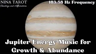 Jupiter Energy 183.58 Hz Frequency✨️Growth, Good Luck & Fortune, Abundance, Higher Learning ♃✨️