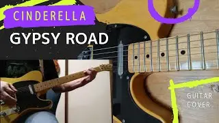 Cinderella / Gypsy Road [Guitar Cover]