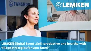 LEMKEN Digital Event &bdquo;Soil: productive and healthy with tillage strategies for your farm!&ldquo;